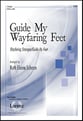 Guide My Wayfaring Feet SATB/SAB choral sheet music cover